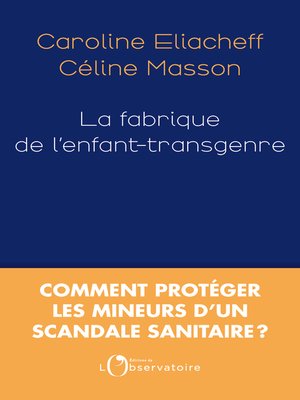 cover image of La fabrique de l'enfant transgenre